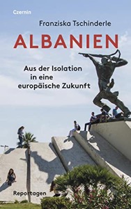 Albanien-Reisebuch-Titelbild---Tschinderle---Albanien-Aus-der-Isolation-in-eine-europäische-Zukunft